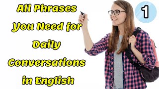 All Phrases You Need for Daily Conversations in English