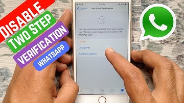 How to Disable Two Step Verification in WhatsApp