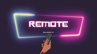 Celebriti - Remote (Official Visualizer)