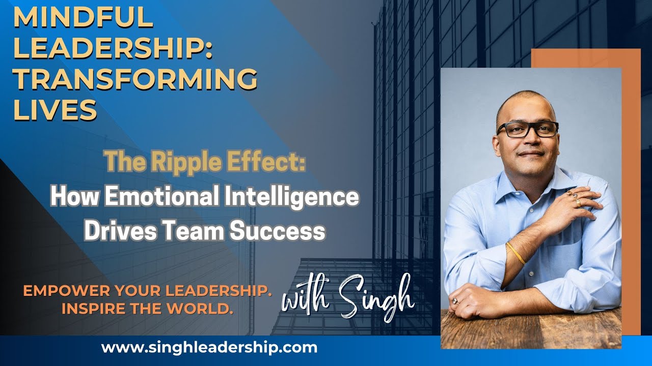 The Ripple Effect: How Emotional Intelligence Drives Team Success