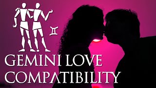 Gemini love compatibility: gemini sign compatibility guide!