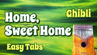 Home, Sweet Home - Ghibli, Grave Of The Fireflies (Easy Tabs/Tutorial/Play-Along) - Kalimba Cover