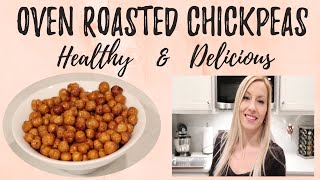 OVEN ROASTED CHICKPEAS | Healthy snack | easy and delicious