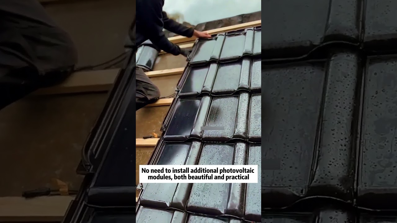 2025's latest popular solar roof tiles. Solar roof tile factory. Solar roof tiles price.