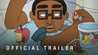 Fred is Cold | Official Trailer
