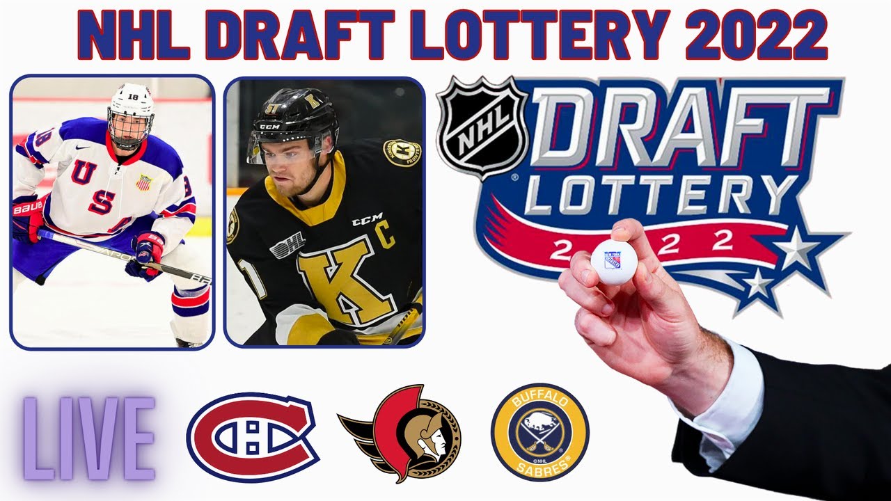 NHL DRAFT LOTTERY 2022 WHICH TEAM GETS THE 1ST OVERALL PICK YouTube