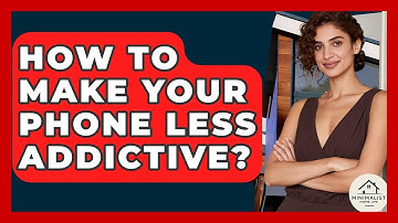How To Make Your Phone Less Addictive? - Minimalist Home Life