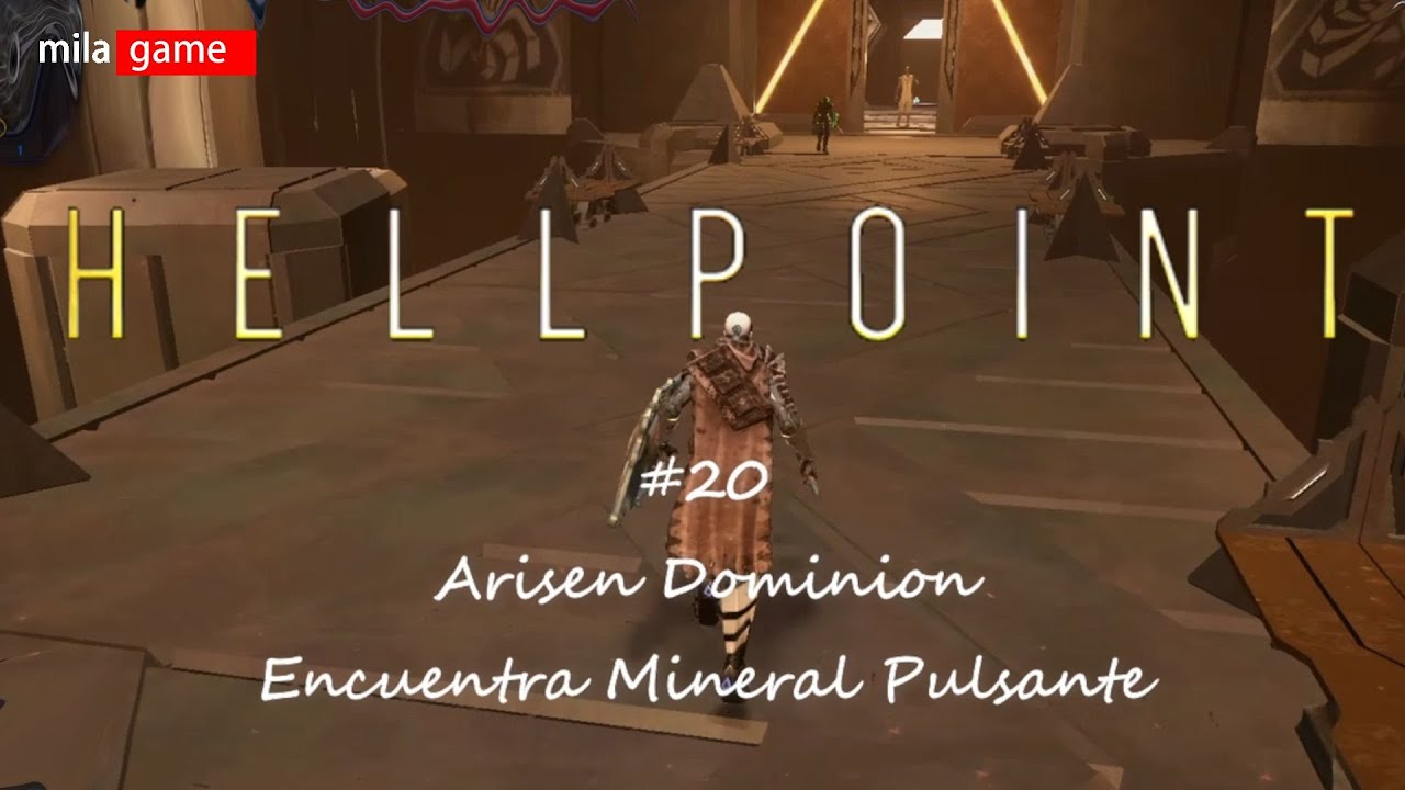 Hellpoint #20 Arisen Dominion - Mineral Pulsante. Gameplay español.