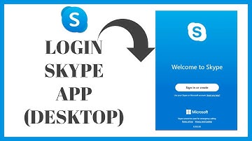 Skype App Login: How To Login Skype App On Desktop 2022?