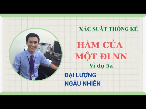 Video [Xác suất thống kê] Đại lượng ngẫu nhiên | Hàm của 1... - youtube