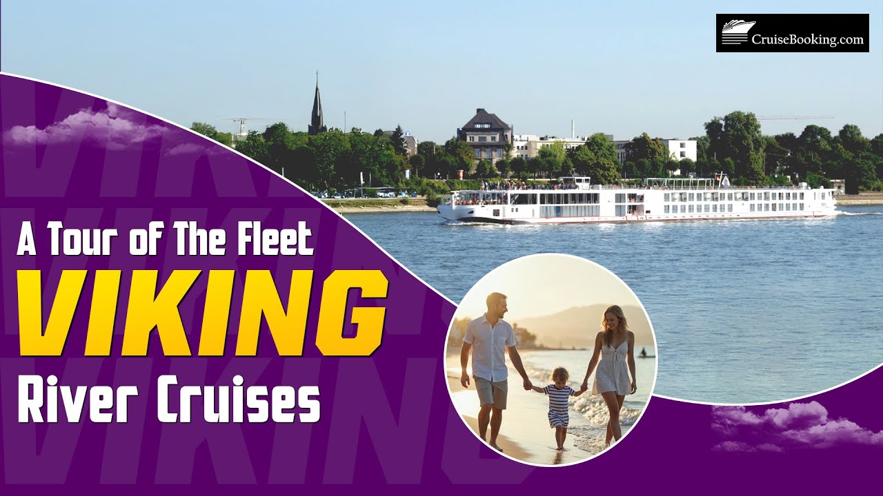 A Tour of The Fleet Viking River Cruises | CruiseBooking.com