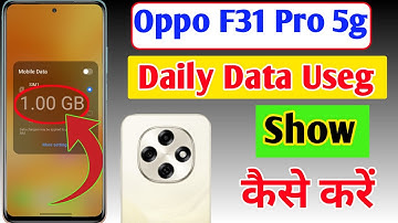 Oppo F31 Pro 5g Enable daily data Used | Oppo F31 Pro 5g Enable Data Usage Notification Bar