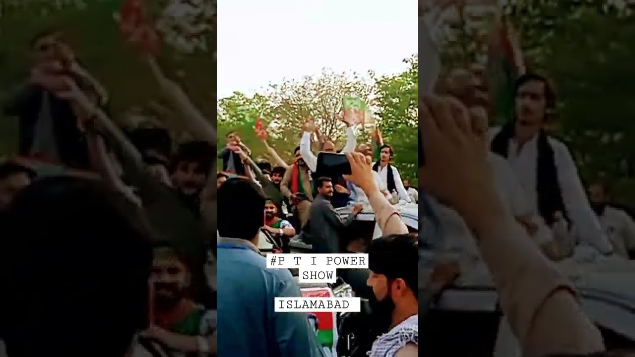 PTI POWER SHOW IN ISLAMABAD MOVE