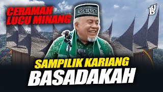 Ceramah Lucu Minang | Sampilik Kariang Basadakah | Buya Ristawardi Dt Marajo
