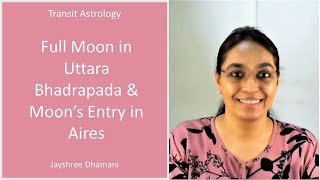 Full Moon in Uttara Bhadrapada & Moon’s Entry in Aires