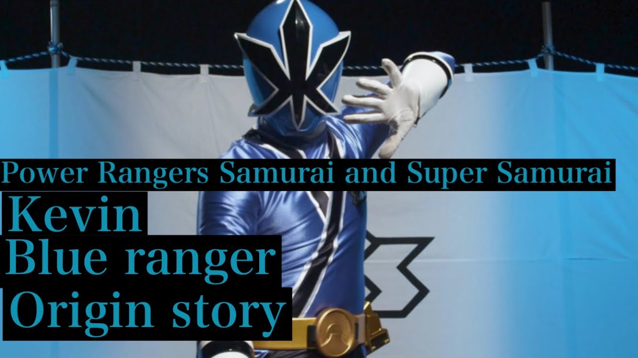 Power Rangers Samurai and Super Samurai Kevin blue ranger origin story