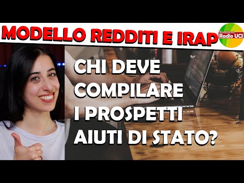 Modello REDDITI e IRAP: CHI deve COMPILARE i prospetti AIUTI DI STATO?