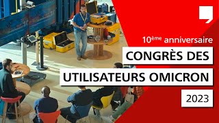 Congrès Des Utilisateurs 2023 - 10Ème Anniversaire Omicron