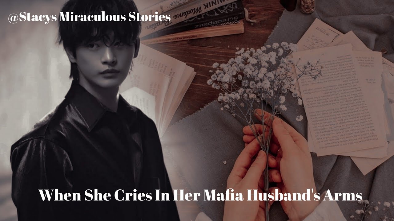 🍋When She Cries In Her Mafia Husband's Arms|OS |mlb texting story|miraculous texting story|adrinette