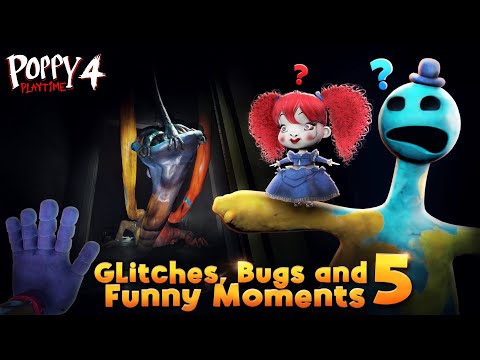 Poppy Playtime Chapter 4 - Glitches, Bugs and Funny Moments 5