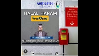 Ust. Ahmad Sarwat, Lc. Ma.  | Halal Haram e-money