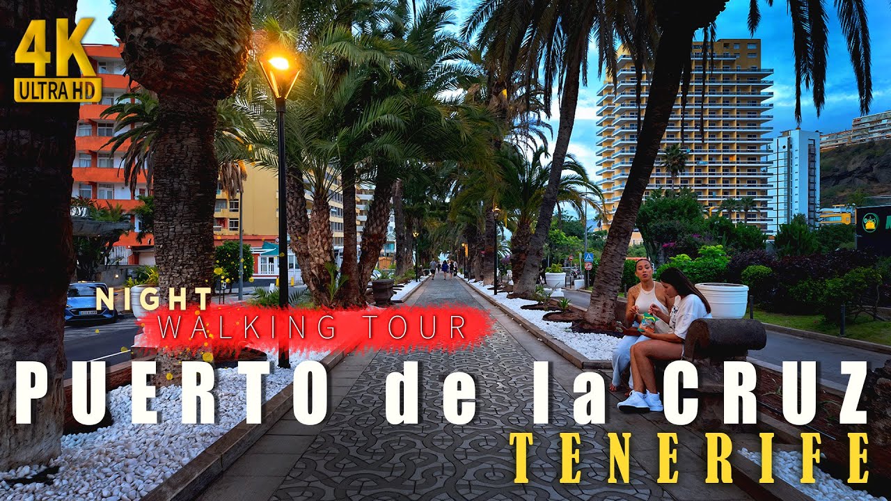 Puerto de la Cruz Night Walk | Tenerife Seafront Streets in 4K | August 2025