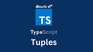 6. Tuples in TypeScript | TypeScript Tutorial In Telugu