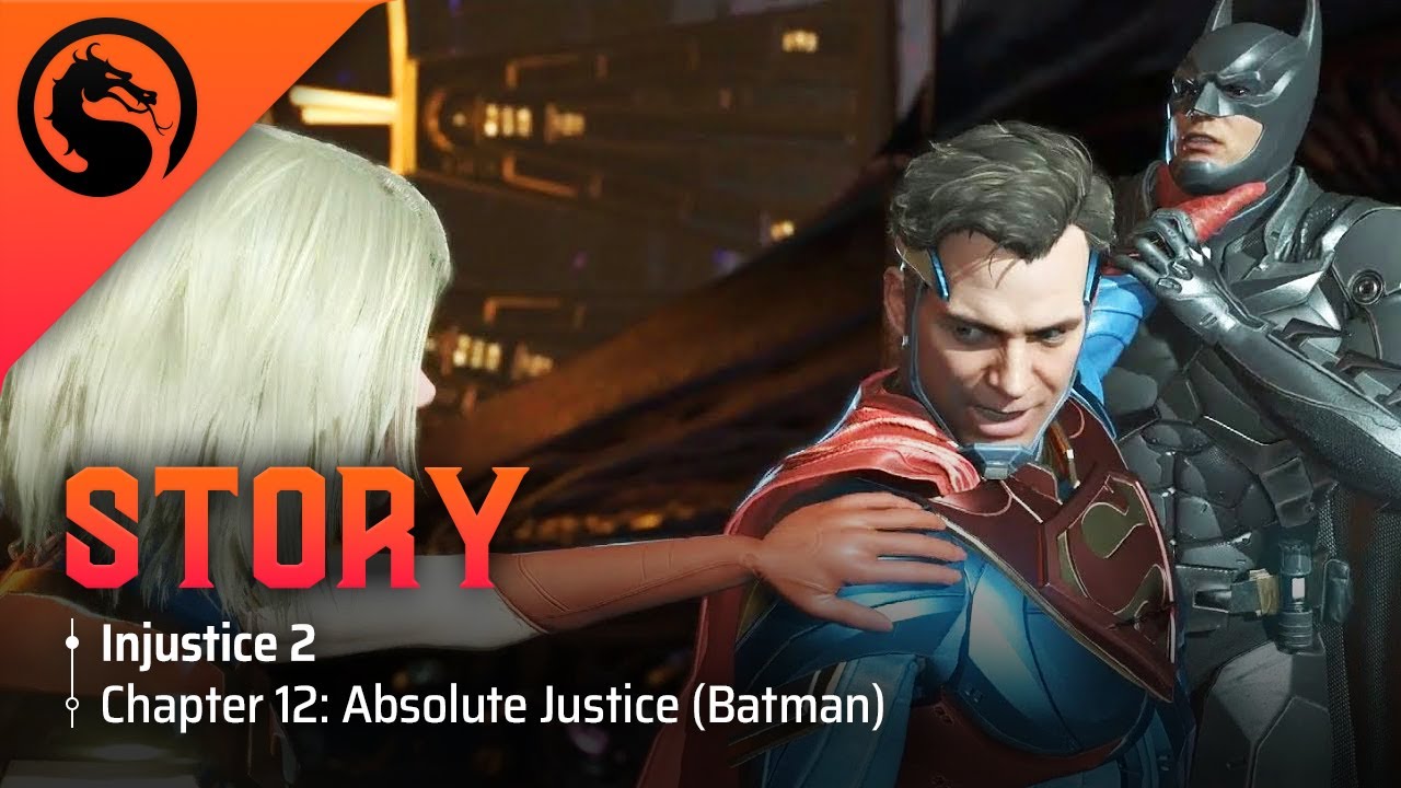 Absolute Injustice Injustice 2 | Story Chapter 12: Absolute Justice (Batman) - YouTube