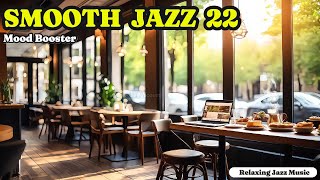 Smooth Jazz 22Healing Music For Chill Work Study Indie Ballad Relax Coffee Cafe