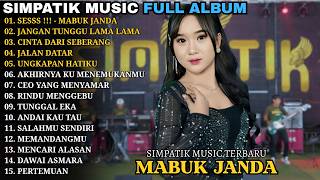 Mabuk Janda  Jangan Tunggu Lama Lama  Simpatik   Simpatik   Album 2026