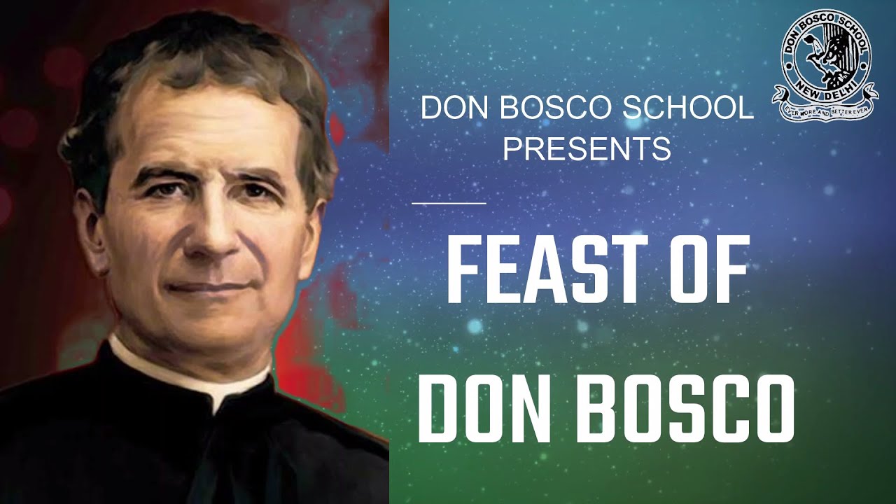 Feast of Don Bosco 2021 | Don Bosco School, New Delhi - YouTube