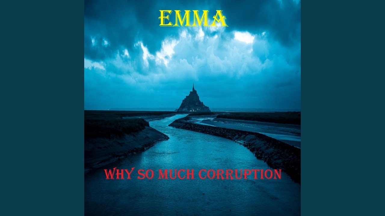 Watch WHY SO MUCH CORRUPTION on YouTube Watch WHY SO MUCH CORRUPTION on YouTube