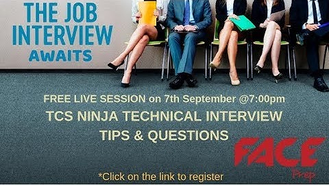 Expected TCS Ninja Expected Technical Interview Questions & TCS Ninja Interview Tips