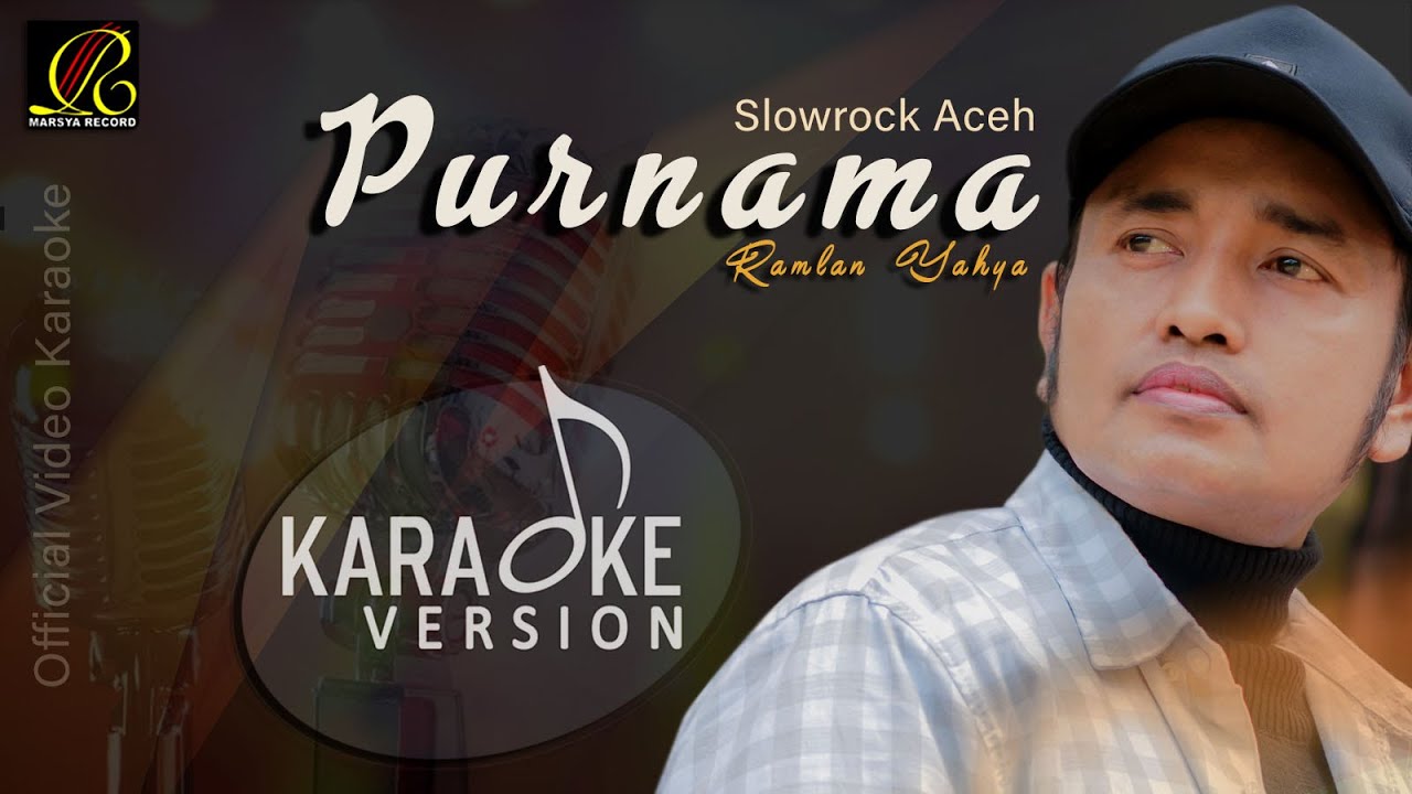 Ramlan Yahya - Purnama (Official Video Karaoke)