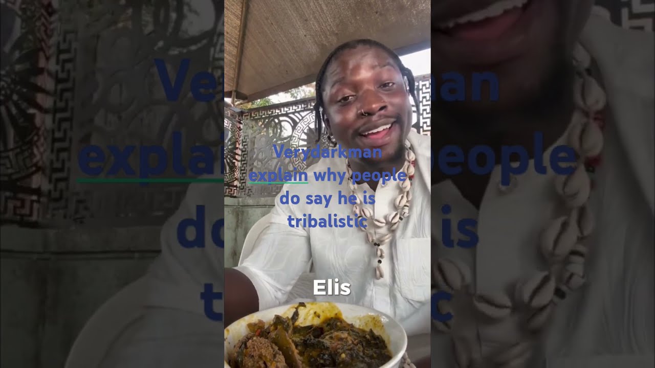 Verydarkman Speaks On Reasons Why People Say He Don T Like Igbo S Shorts Viralvideo Celebritynews