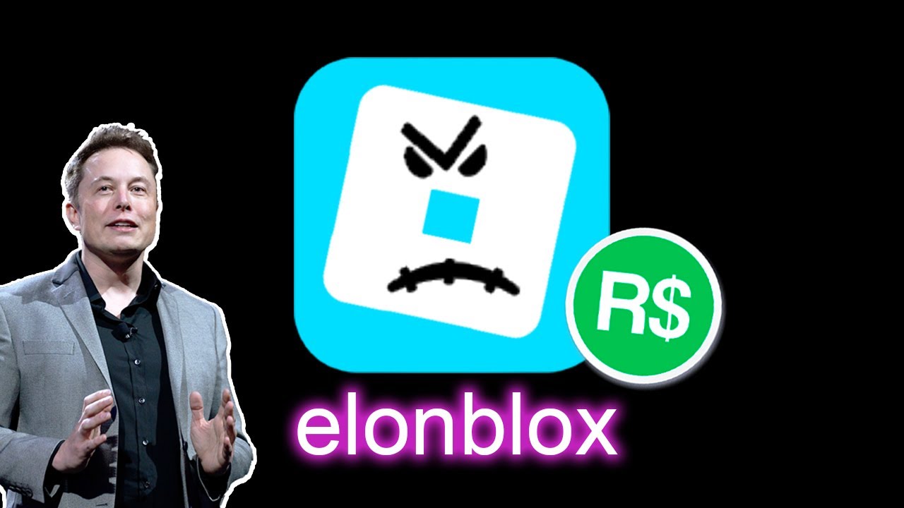 If ELON MUSK Owns ROBLOX YouTube 