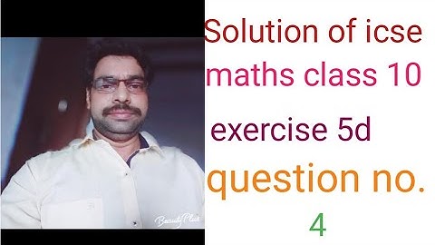Solution of 10th ICSE maths chapter quadratic equations exercise 5d question 4 Educational Series..