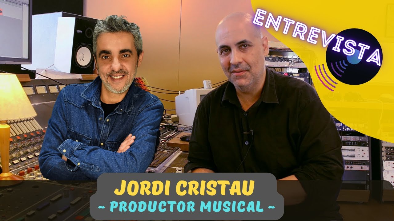 Entrevista a Jordi Cristau | Productor Musical