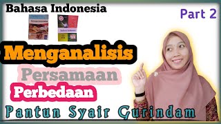 ANALISIS PERSAMAAN DAN PERBEDAAN PADA PANTUN SYAIR GURINDAM|| BAHASA INDONESIA KELAS VII ANALISIS PERSAMAAN DAN PERBEDAAN PADA PANTUN SYAIR GURINDAM|| BAHASA INDONESIA KELAS VII
