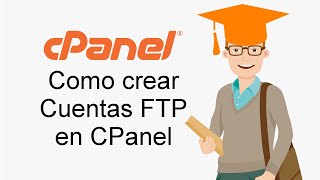 Crear Cuentas FTP - Tutorial de CPanel en Español - Lección 19