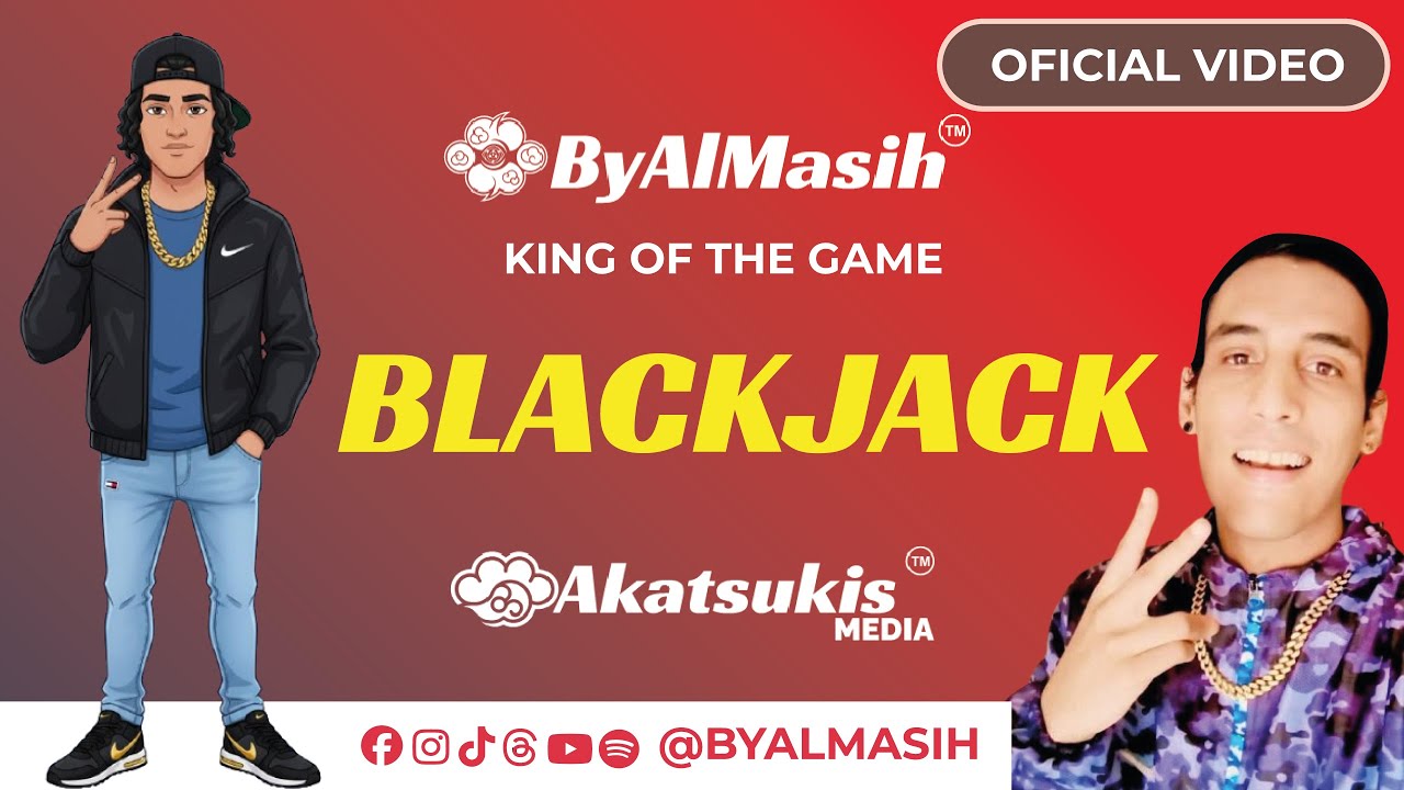 👑♠️ BLACKJACK ♠️👑 | AL MASIH | KING OF THE GAME 🔥 | Reggaetón