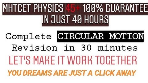 CIRCULAR MOTION best revision list for MHT-CET 2020  PART 1