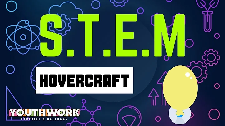 S.T.E.M - Hovercraft