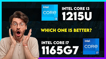 Intel Core i3 1215U vs Intel Core i7 1165G7 Comparison