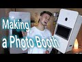 Making An Open Air Photo Booth - Part 2