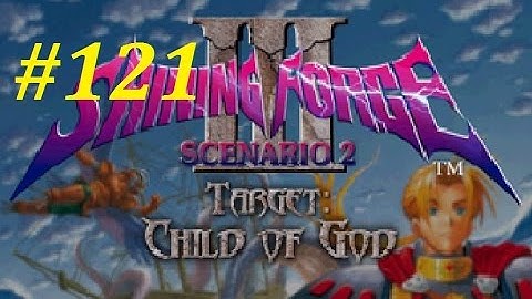 Shining Force 3 (Scenario 2) Walkthrough (121) Chapter 5: The Capture Of The Third Prince