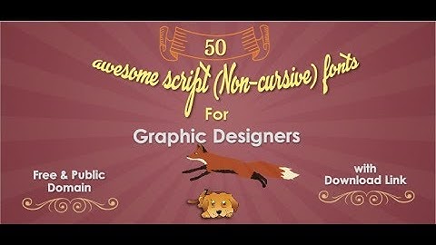 50 Awesome Free Non cursive Script Fonts for Graphic Designers