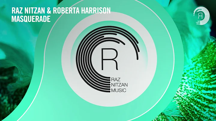 Raz Nitzan & Roberta Harrison - Masquerade [RNM] E...
