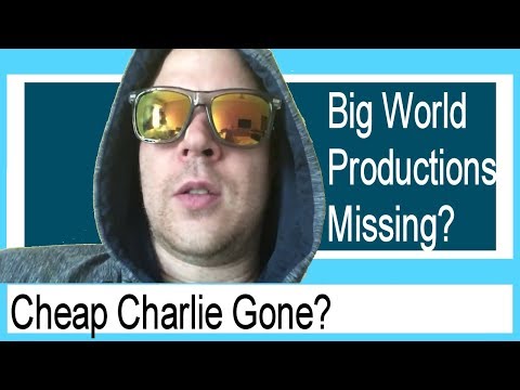 Big World Productions - Cheap Charlie Is Gone?