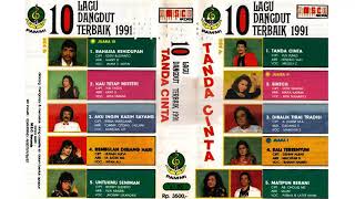 10 Lagu Dangdut Terbaik 1991-Tanda Cinta Full